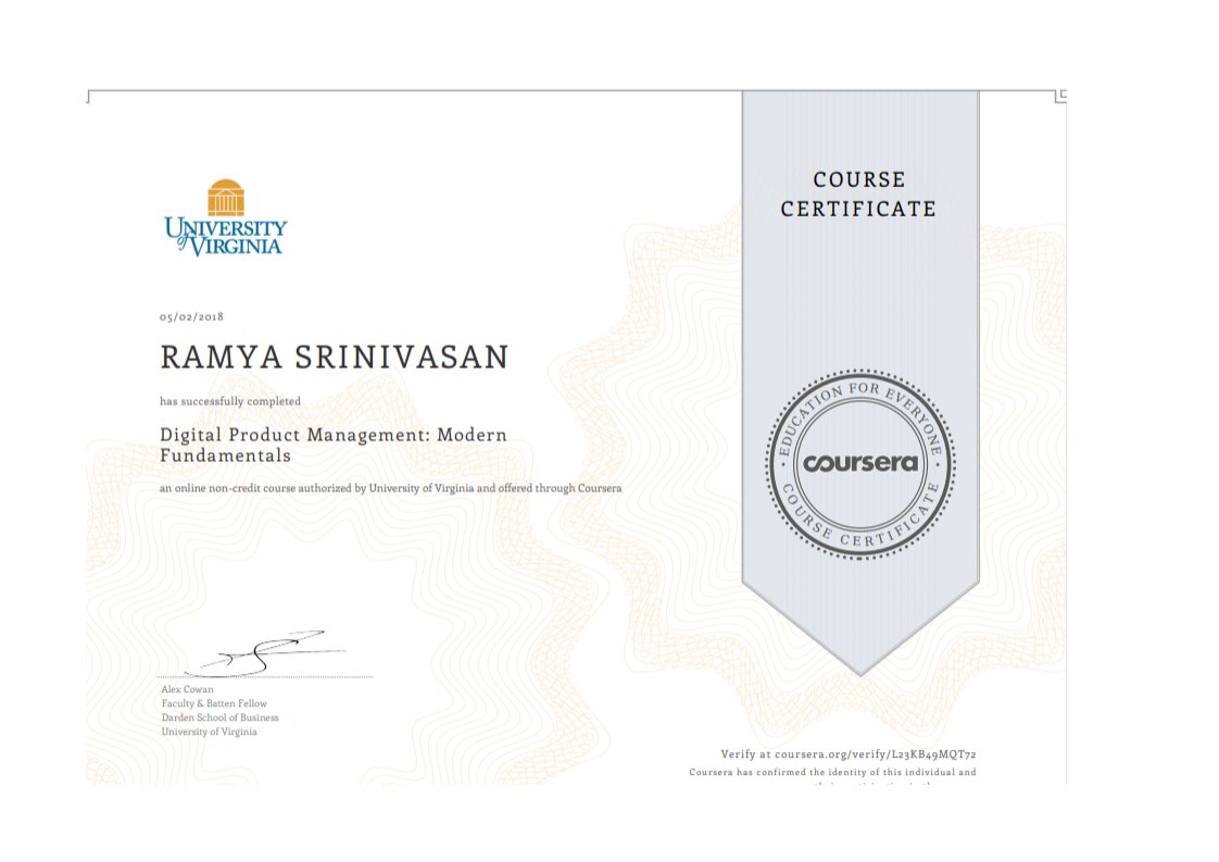 Ramya Srinivasan On Twitter Just Completed The Product Management Mooc By Cowansf Dardenmba Proud To Have Learnt So Much Look Forward To Applying It At Work Now Https T Co Segvsxct95