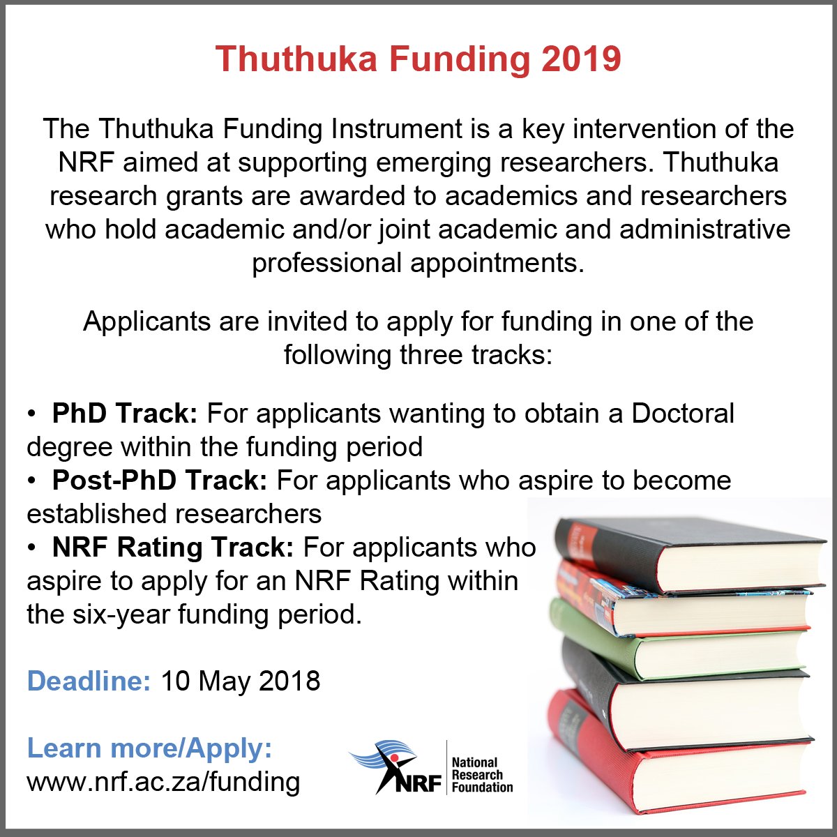 NRF_News's tweet photo. REMINDER: Applications for the NRF’s Thuthuka funding instrument closes on 10 May 2018. Learn more/apply here: https://t.co/m4lWkM4yVE. #Funding #EmergingResearchers #PhD https://t.co/BgKRz4g2cd