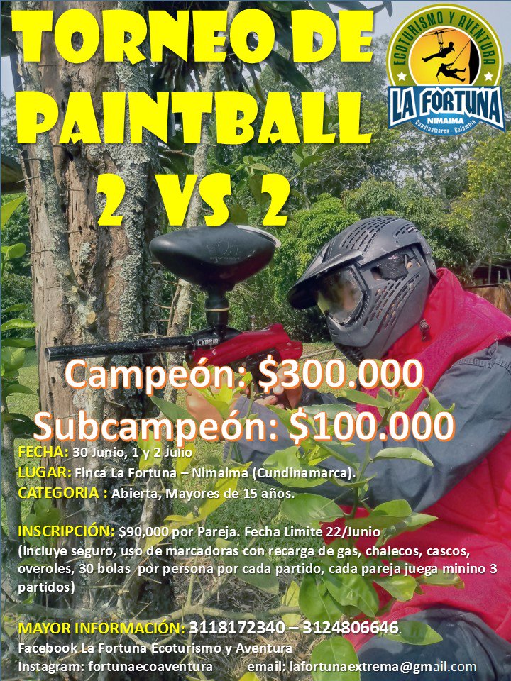 FortunaExtrema's tweet photo. Torneo de Paintball de Parejas 2 vs 2 en Julio. Ganador $300.000. Segundo lugar $100.000 #lafortunaecoturismoyaventura #paintball #adrenalina #segurotevaencantar #nimaima #turismobogota #turismocundinamarca  #paintballbogota #emociones #deporteextremo #diversión #turismo https://t.co/e2dSwNKtic