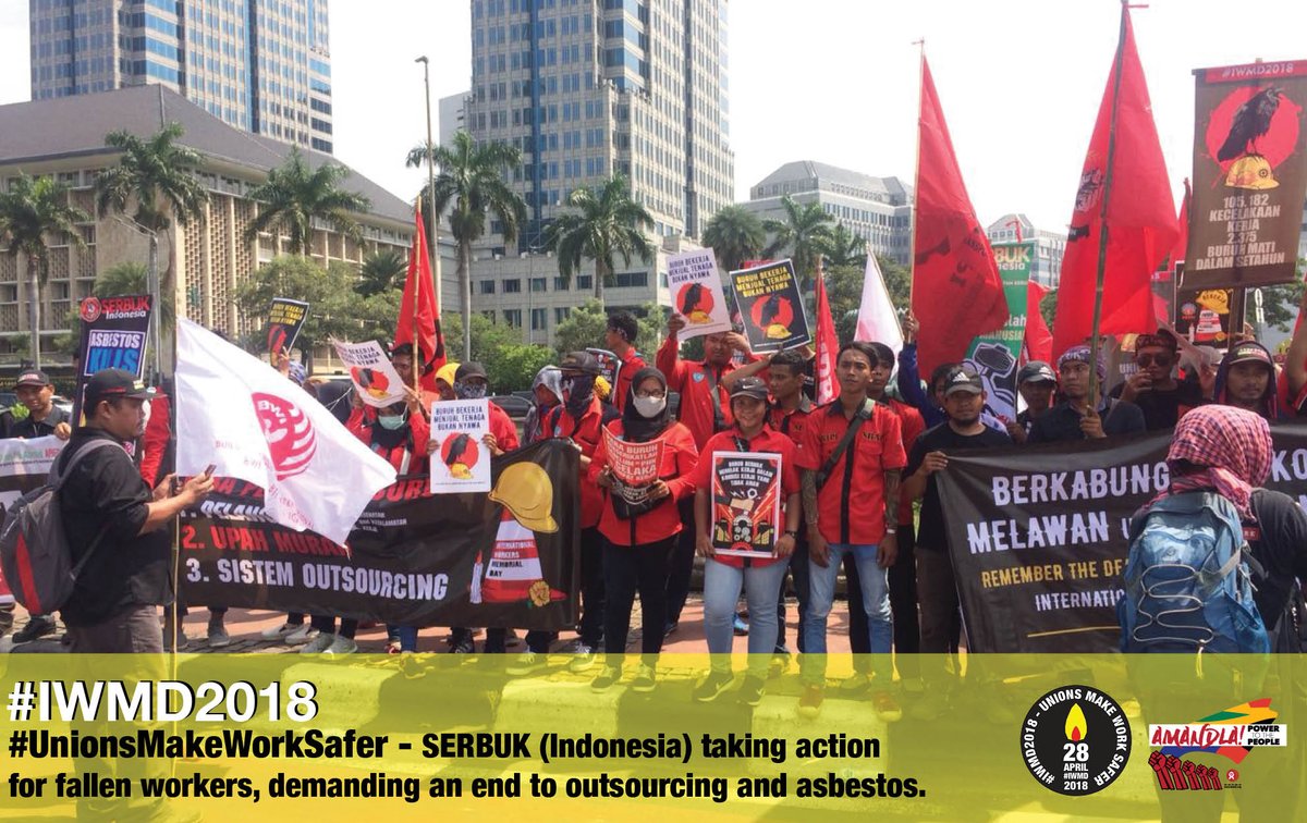 SERBUK (Indonesia) taking action 
for fallen workers, demanding an end to outsourcing and asbestos #IWMD2018 #UnionsMakeWorkSafer