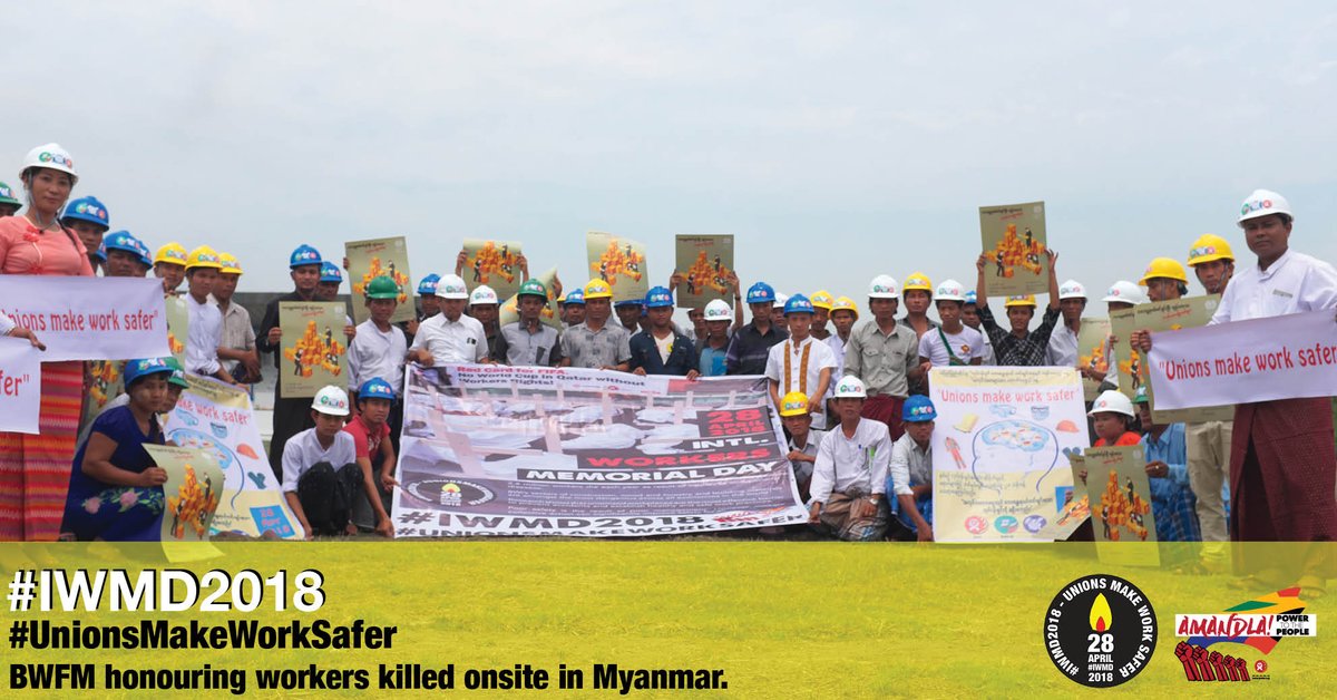 The Building and Wood Workers Federation of Myanmar honouring workers killed on site in Yangon #IWMD2018 #UnionsMakeWorkSafer