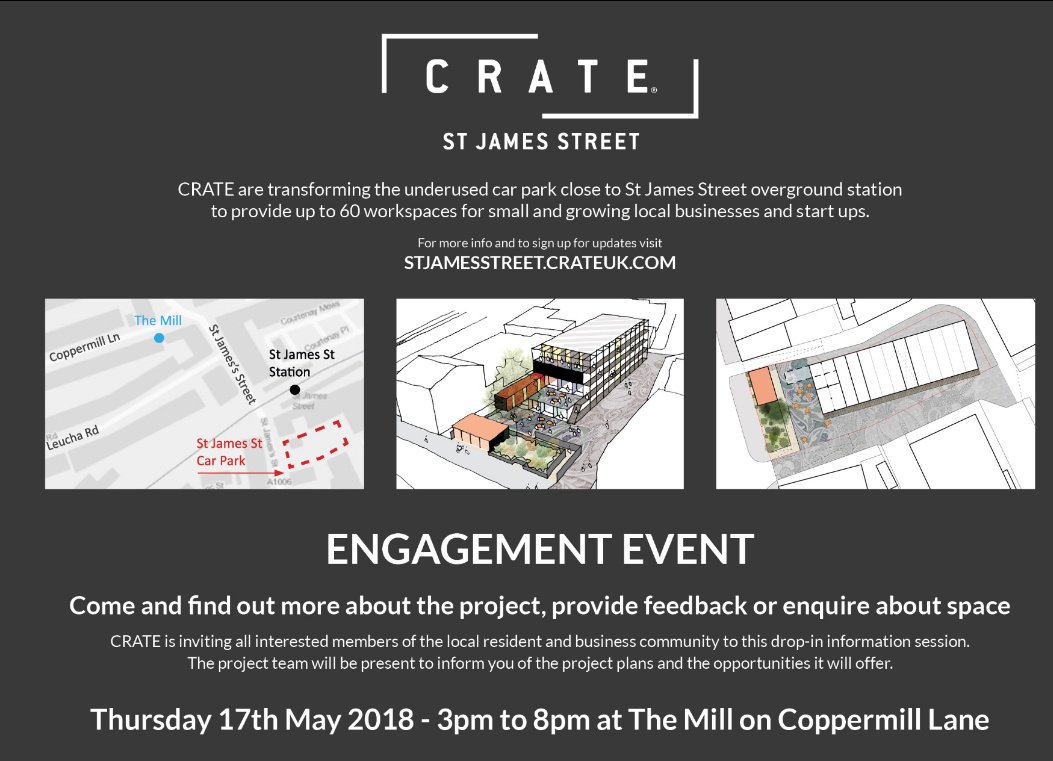 stjamesbiglocal's tweet photo. CRATE are coming to St James Street. On the 17th of May the team will be in The Mill to show their plans. Come and drop in to find out more. https://t.co/lsvyHSFrMe