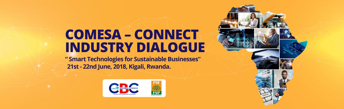 COMESABusiness's tweet photo. it is with great pleasure that we welcome you to the COMESA – Connect Industry Dialogue “Smart Technologies for Sustainable Businesses” . The event will be held in the beautiful city of Kigali, Rwanda, from the 21st to 22nd June 2018. CBC &amp; RPSF Team up for #COMESACONNECT2018 https://t.co/9lkVSW3qK9