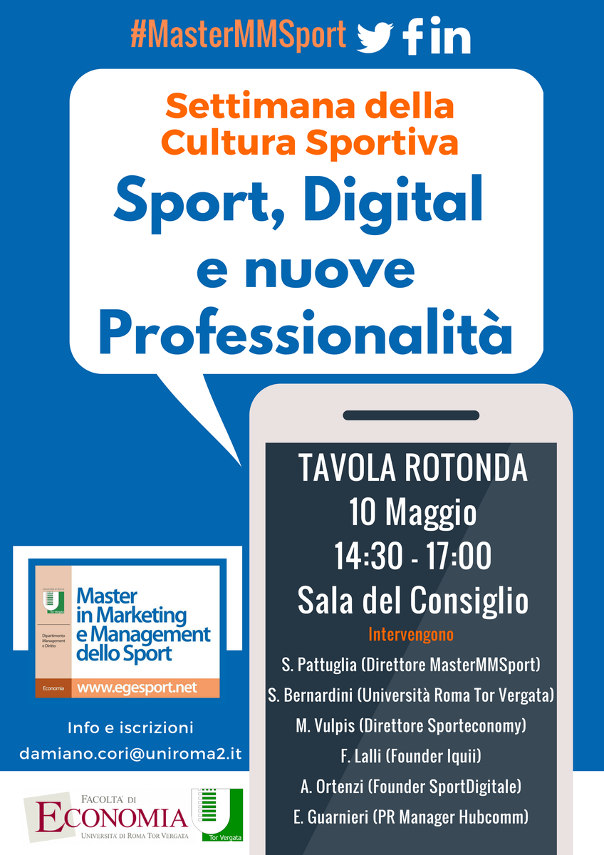 MasterMMSport's tweet photo. "Sport, Digital e nuove Professionalità" #10maggio @EconTorVergata 
tavola rotonda organizzata dal #MasterMMSport. Scopri gli interventi e come partecipare sul nostro sito 👉 https://t.co/gHFWliDPUl

#digisport #digijob #DigitalTransformation #skills #job https://t.co/BZOnRFPTpy