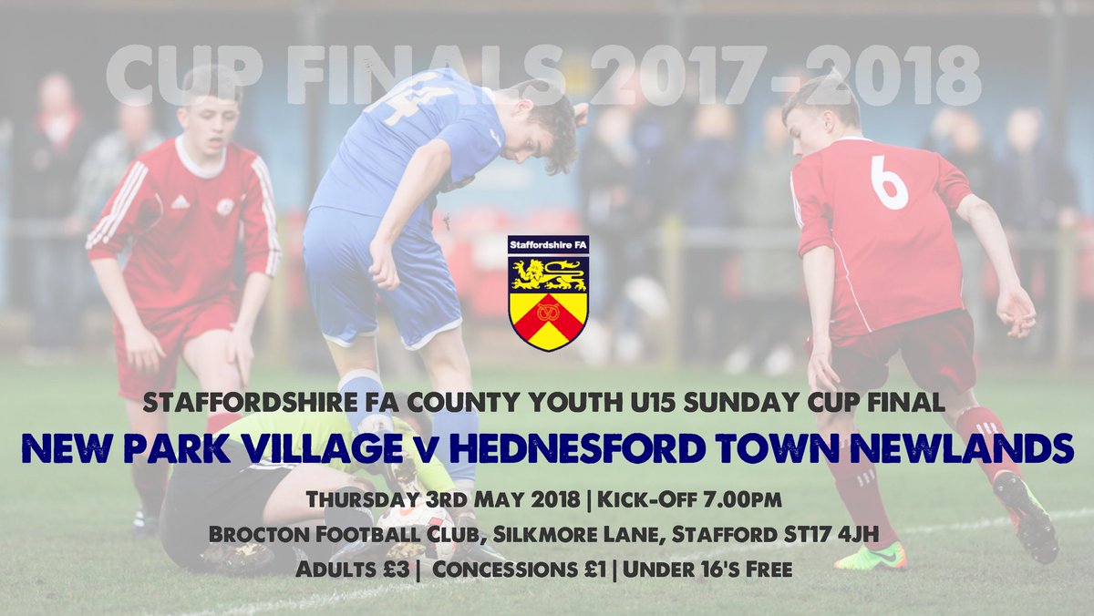 StaffordshireFA's tweet photo. New Park Village U15s take on Hednesford Town Newlands U15s in the County Youth Sunday Cup Final on Thursday 3rd May at Silkmore Lane. Kick off 7.00pm. https://t.co/cjMoxR1i7H