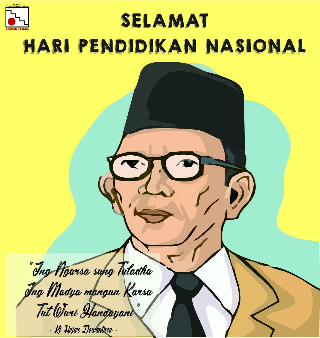 kolongtangga's tweet image. "Ing Ngarsa sung Tuladha, Ing Madya mangun Karsa, Tut Wuriha Handayani" 
Selamat Hari Pendidikan Nasional 2 Mei, tweeps 🤗
Mari bersama cerdaskan pendidikan bangsa!
#MuseumKolongTangga
#HarDikNas2018
