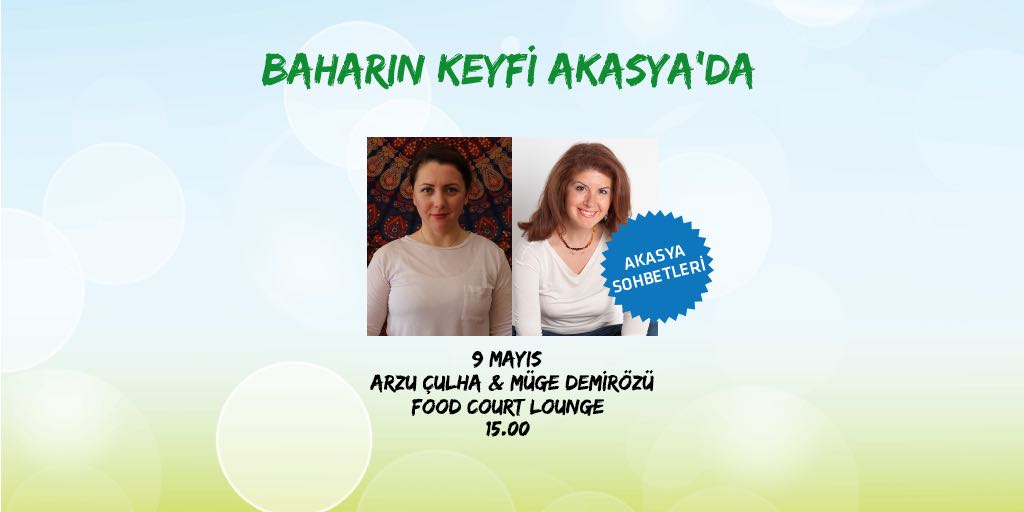 9 Mayıs Çarşamba, kimseye söz vermeyin, 15:00'de #AkasyaAvm'de buluşalım, e mi? #AnnelerGünü