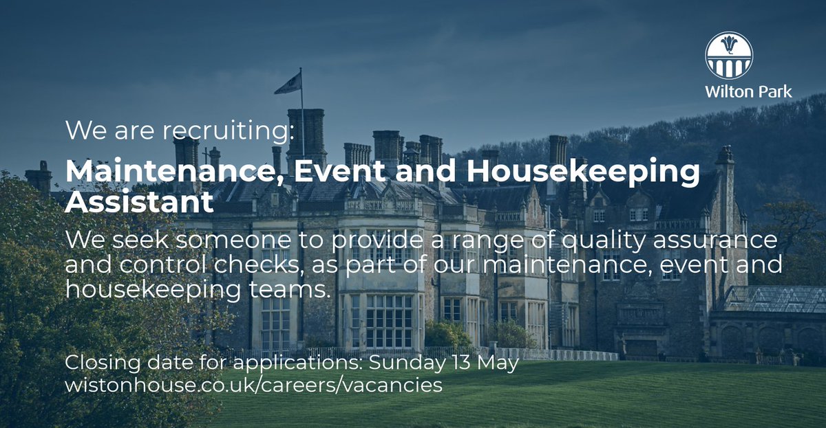 WiltonPark's tweet image. We are looking for a Maintenance, Event and Housekeeping #assistant

This #role will provide a range of standard scheduled quality assurance and control checks

Closing date: Sunday 13 May

Visit: ow.ly/JofL30jLIAQ