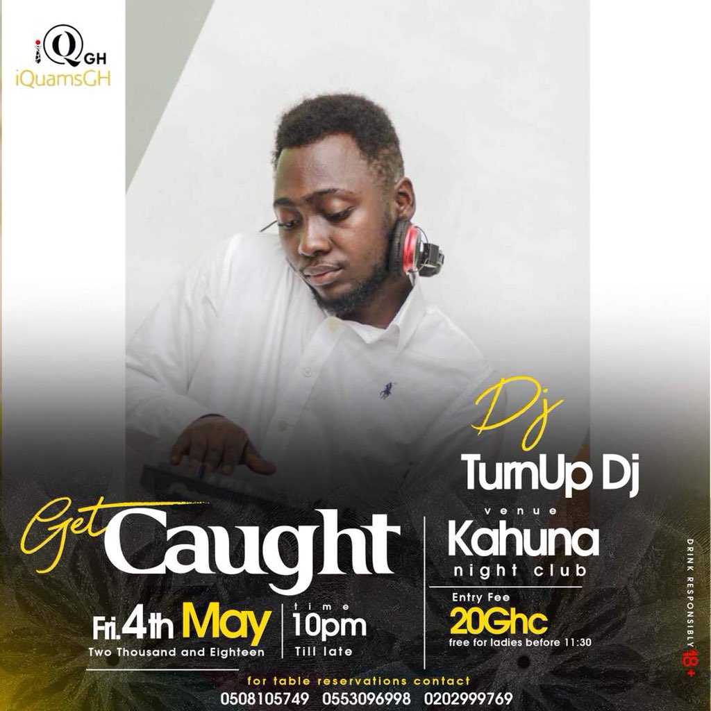 AbrantieKayJr's tweet image. Come on the 4th of May this will be the official Djs to make your two feet stand without thinking about siting #GetCaught