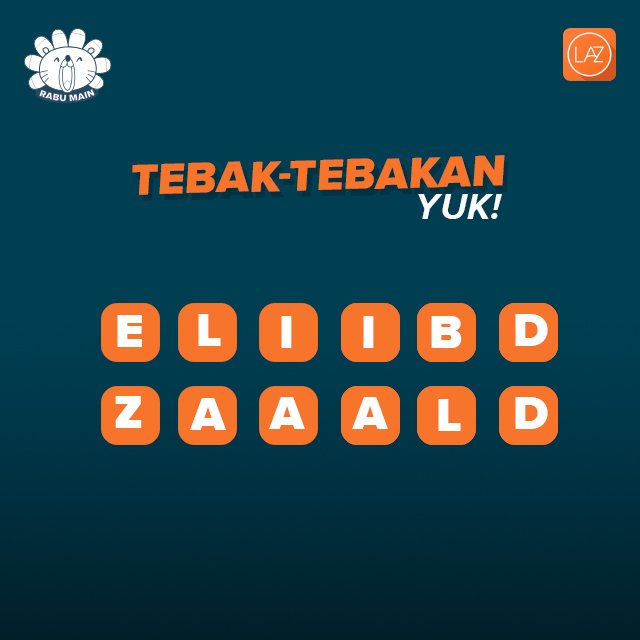 LazadaID's tweet photo. Mau dapetin hadiah? Coba tebak...kata apakan ini?? 1 Orang Lazadians dengan jawaban yang benar dan beruntung akan mendapatkan Voucher 200K!

#LazadaID #RabuMain https://t.co/b3JRN4W85U