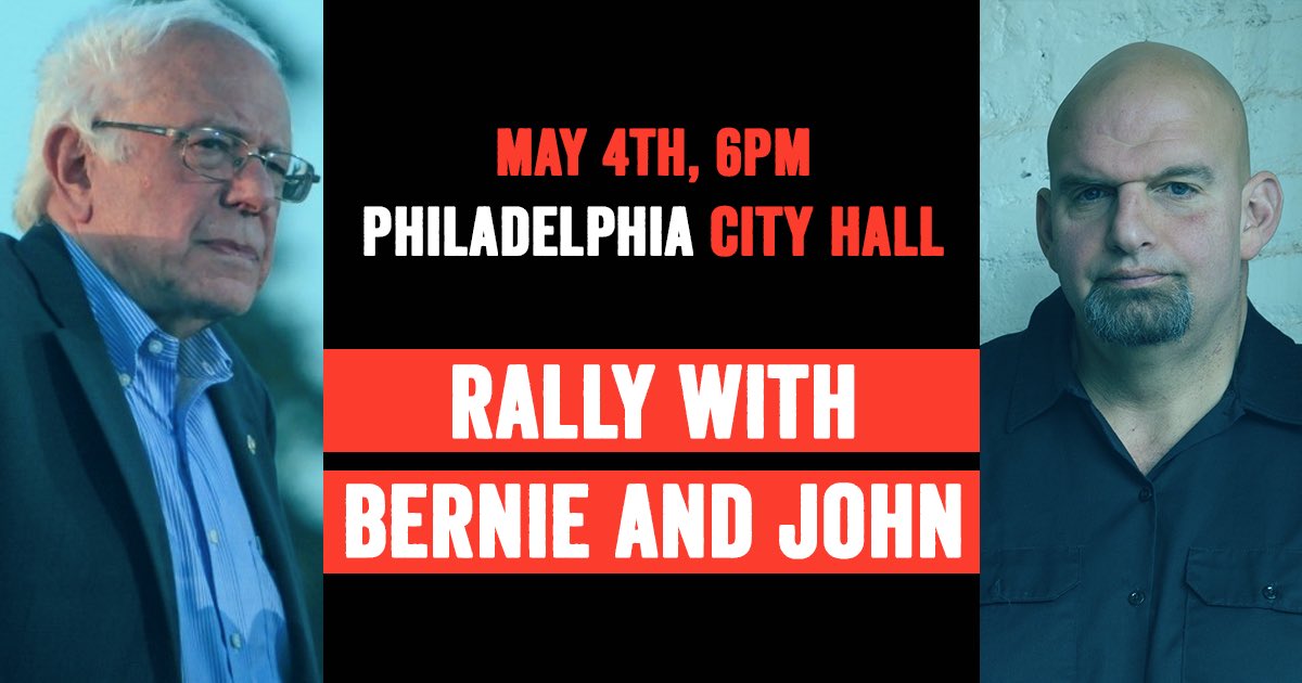 JohnFetterman's tweet photo. This Friday, May 4th, @BernieSanders is joining me in #Philadelphia to rally for a Pennsylvania that leaves no one behind. RSVP today! https://t.co/yRAWK6z5f6 https://t.co/kGQNrHcNCS