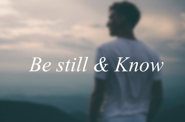 uberPray's tweet photo. Be still &amp; know I am God. https://t.co/AciD9ZXvze