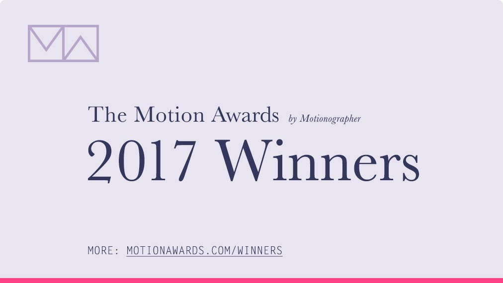 The Motion Awards (@themotionawards) on Twitter photo 🏆Congratulations to the Winners of the 2017 Motion Awards by <a href="/motionographer/">Motionographer®</a>! motionawards.com/winners 🏆Congratulations to the Winners of the 2017 Motion Awards by <a href="/motionographer/">Motionographer®</a>! motionawards.com/winners