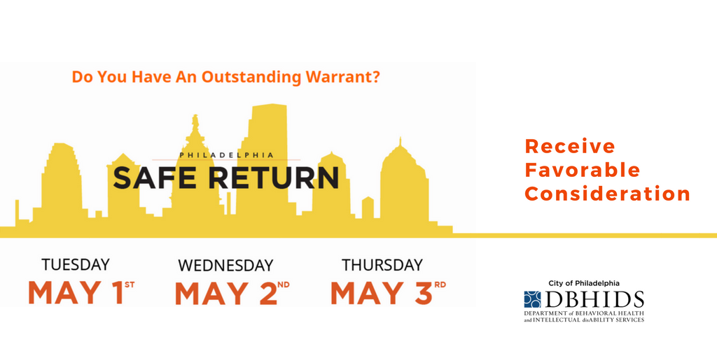 DBHIDS's tweet photo. Do you have an outstanding #warrant? Philadelphia Safe Return is giving adults the opportunity to address warrants. May 1st, 2nd and 3rd at @EnonTab For more information, visit π https://t.co/GPzqov8EOE @PhiladelphiaGov #StateParole https://t.co/ZUpx0dB6k6