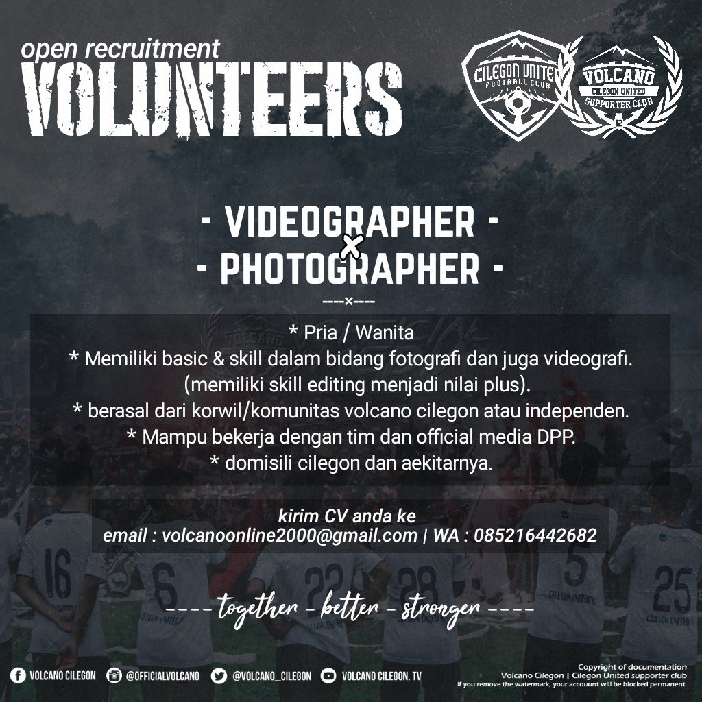 "mari bergabung dengan pergerakan kami!"
- memajukan dan memperkenalkan kota cilegon dalam dunia sepakbola dan komunitas supporter. -
---
Open recruitment volunteers.
[Photographer] &amp; [Videographer]
kirim CV anda ke 
email : volcanoonline2000@gmail.com
wa : 085216442682
#COYC