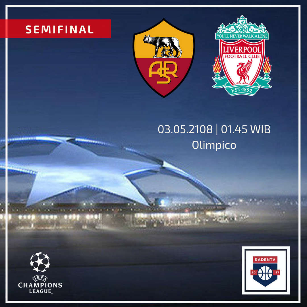 Raden_TV's tweet photo. 🏆Liga Champions
🆚AS Roma vs Liverpool
📅Kamis 3 Mei 2018
⏱️01.45 WIB
📱https://t.co/TAOt48eRuk
#RomaLiverpool #ASRLIV #LiveRaden https://t.co/XYUsMIyfr1