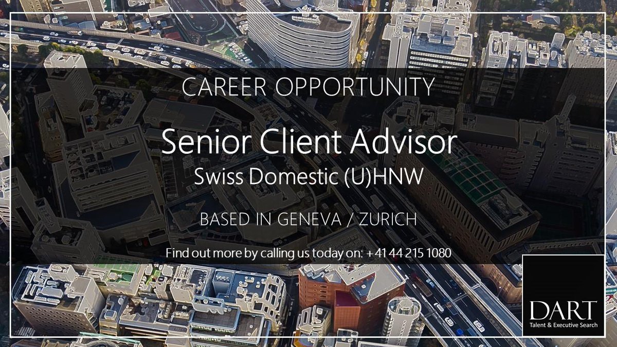 DARTEXEC's tweet photo. Our key client, a Tier 1 bank, is looking to hire a Senior Client Advisor to play an active role in further developing and growing the business through acquiring Swiss domestic UHNWI. Find out more and submit your profile today: https://t.co/HW6ngf26BF #financialservices https://t.co/R343UAwf3v