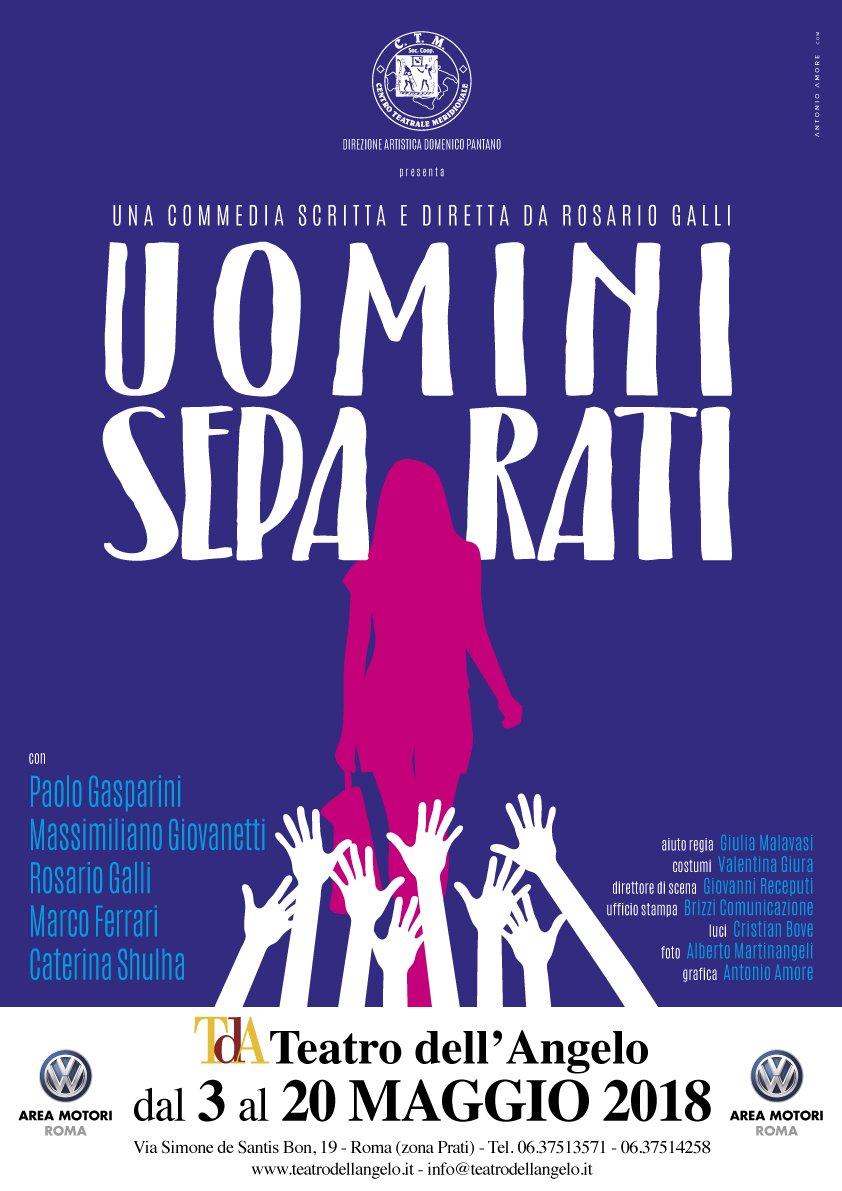 #Uomini_separati 
al Teatro dell'Angelo dal 3 al 20 Maggio 2018
#Roma scritto e diretto da #RosarioGalli