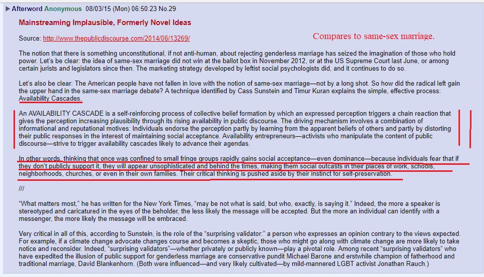 It now discusses mainstreaming formerly implausible ideas. It describes the process of an availability cascade. This is when the availability of an idea in public discourse reinforces that the idea is acceptable and plausible.
