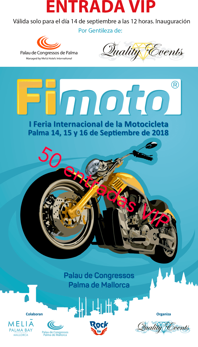 PeriodicoBalear's tweet photo. Promoción 50 Entradas VIP para FIMOTO 2018 https://t.co/Rx3WncLc8p https://t.co/8vb7mmUXZ9