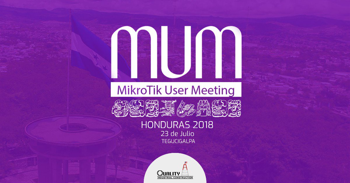 Este 23 de julio #Honduras se convierte en sede de uno de los mas importantes eventos a nivel Mundia #MikrotikUserMeeting #MUMHonduras de <a href="/mikrotik_com/">MikroTik</a>  en la ciudad de tegucigalpa. Para mas informacion comunicate al +50494388658 o ingresa a mum.mikrotik.com/2018/HN/info/ES.