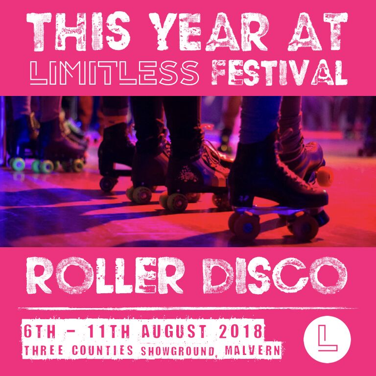NEW this year to Limitless Festival we have a roller disco - who is looking forward to that? #LF18 #Limitless #Festival #Elim #AgainstTheFlow #ATF