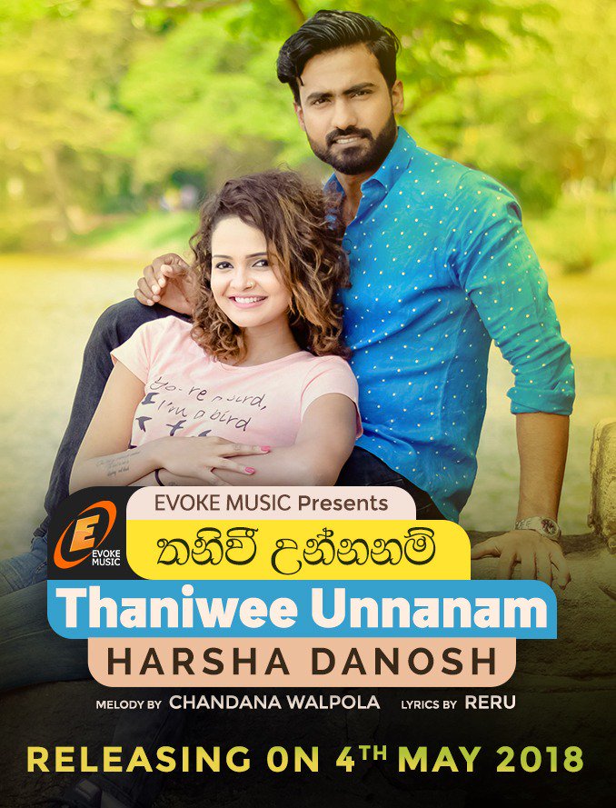 Evokelk's tweet photo. Releasing Soon!!!
Artist:Harsha Danosh
Song : Thaniwee Unnanam
Lyricist: Reru
Melody: Chanadana Walpola

#EvokeMusic #MusicVideo #NewSinhalaSong #HarshaDanosh https://t.co/1gtYvW0wFc