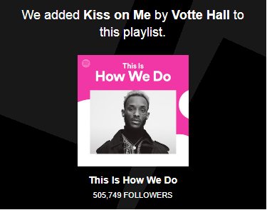 VottOfficial's tweet photo. Feeling blessed! 🙏🏾Thank you, Spotify for adding "Kiss on me" to the "This Is How We Do" Playlist!
#Spotify
#ThisIsHowWeDo
#Playlist
#VotteHall
#KissOnMe
You can listen to my club banger “Kiss on Me” produced by @AMRHANKYBEAT on @Spotify here 👇🏾
https://t.co/Tnt0fTbAH7 https://t.co/iRgxuas8Xu