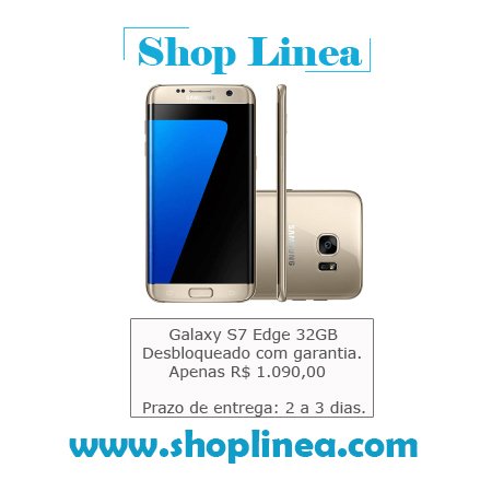 ShopLinea1's tweet image. ShopLinea.com  Promoção dia das Mães.   
Galaxy S7 Edge 32GB original com nota fiscal e garantia Samsung R$ 1.090,00 
Acesse a nossa loja e faça suas compras em até 12x sem juros. #SintoSaudadesDe #QuartaDetremuraSDV #iPhone8Plus #GalaxyS8