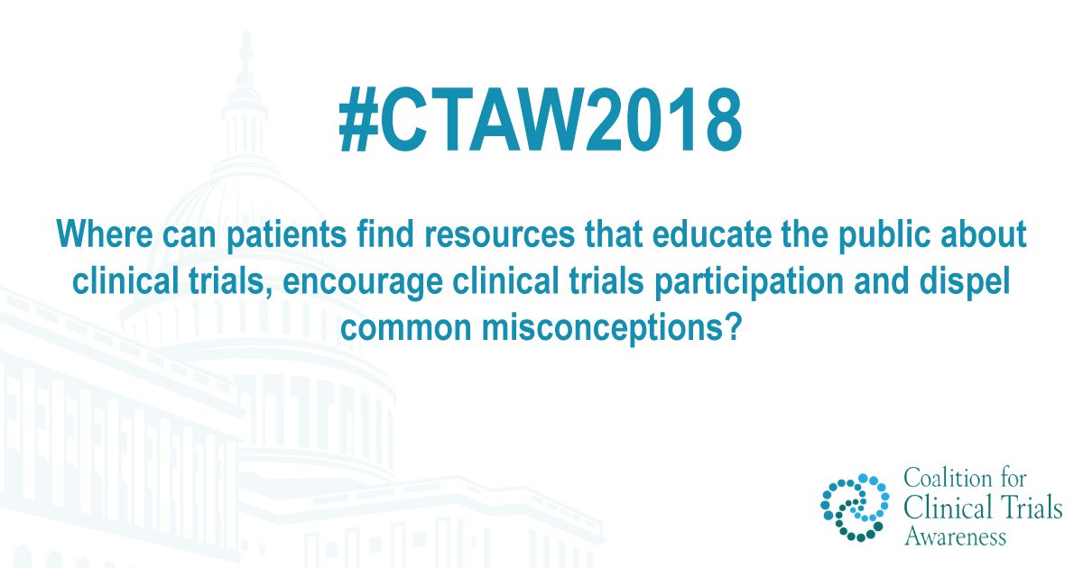 CCTAwareness's tweet photo. Q6. Finally, where can patients find new resources that educate the public about clinical trials, encourage clinical trials participation and dispel common misconceptions? #CTAW2018 https://t.co/jrKCmEbVQp
