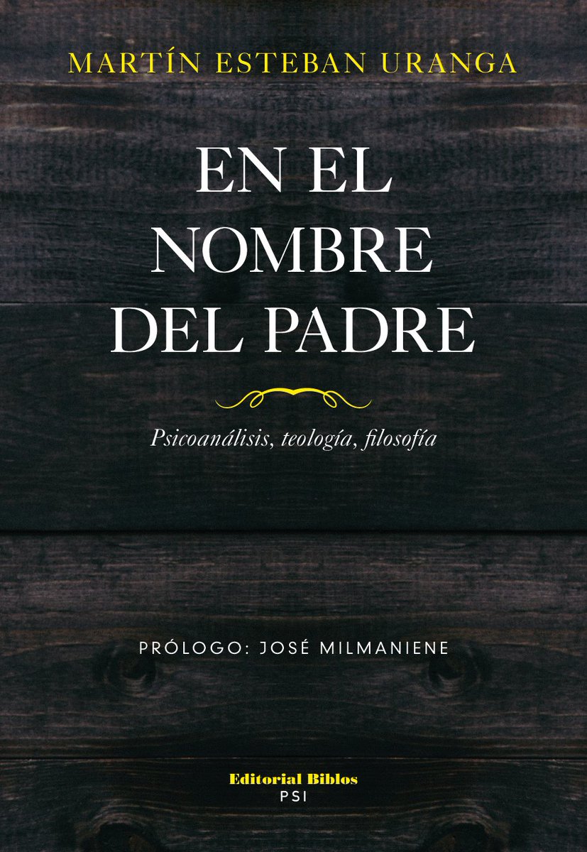 Aniverso's tweet photo. Prólogo del libro de Martin Uranga. En el Nombre del Padre. Psicoanálisis, teología, filosofía. https://t.co/BhgLTiB9vk https://t.co/KDwplY8ya8