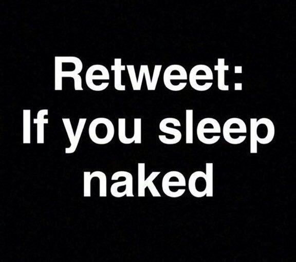 I know i do #RT #Retweet