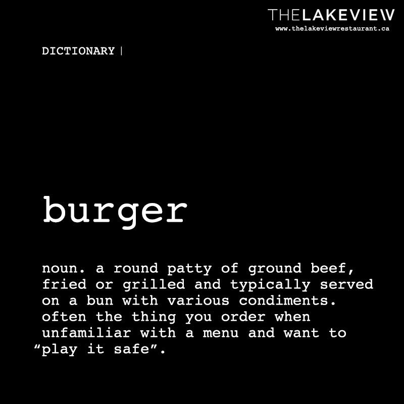 Always a safe bet with a classic burger. #Lakeview #burger #Dictionary