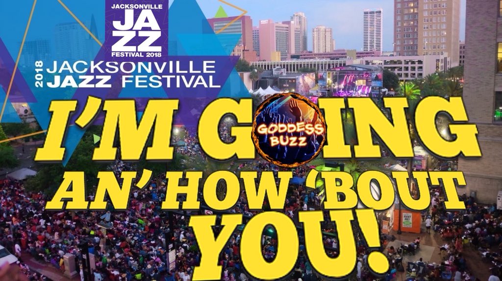 GoddessBuzz's tweet photo. Jacksonville Jazz Fest @JaxJazzFest returns to the streets of downtown Jacksonville, FL 🔥🔥🔥 lineup Memorial Day Weekend May 24 - May 27, 2018 #goddessbuzz #JaxJazzFest2018 https://t.co/iAA6621CKe