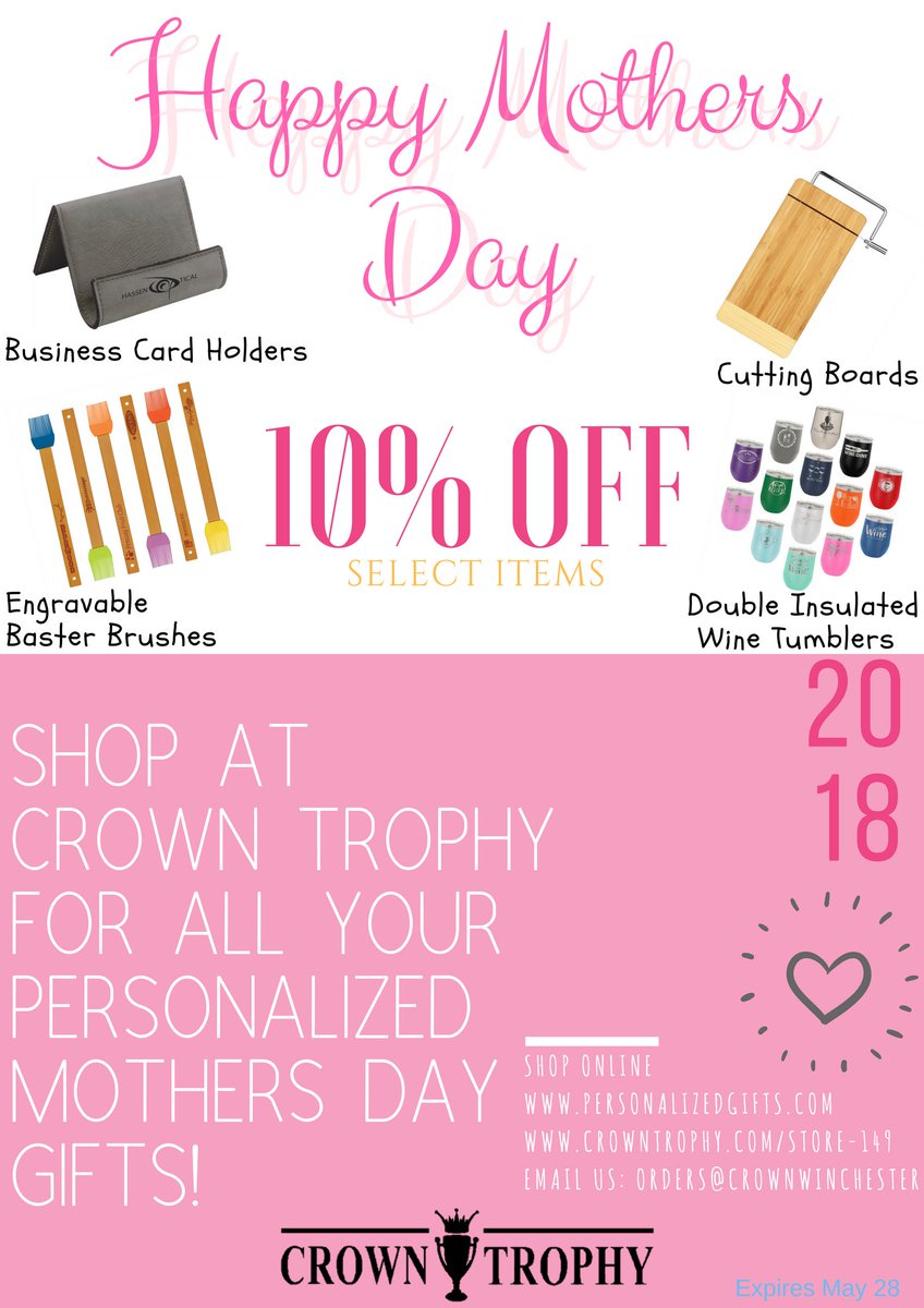 crownwinchester's tweet photo. Happy Mothers Day to all of you amazing mommas out there!! 10% Off of the selected items with engravings here at Crown Trophy! https://t.co/redzrNNLjr