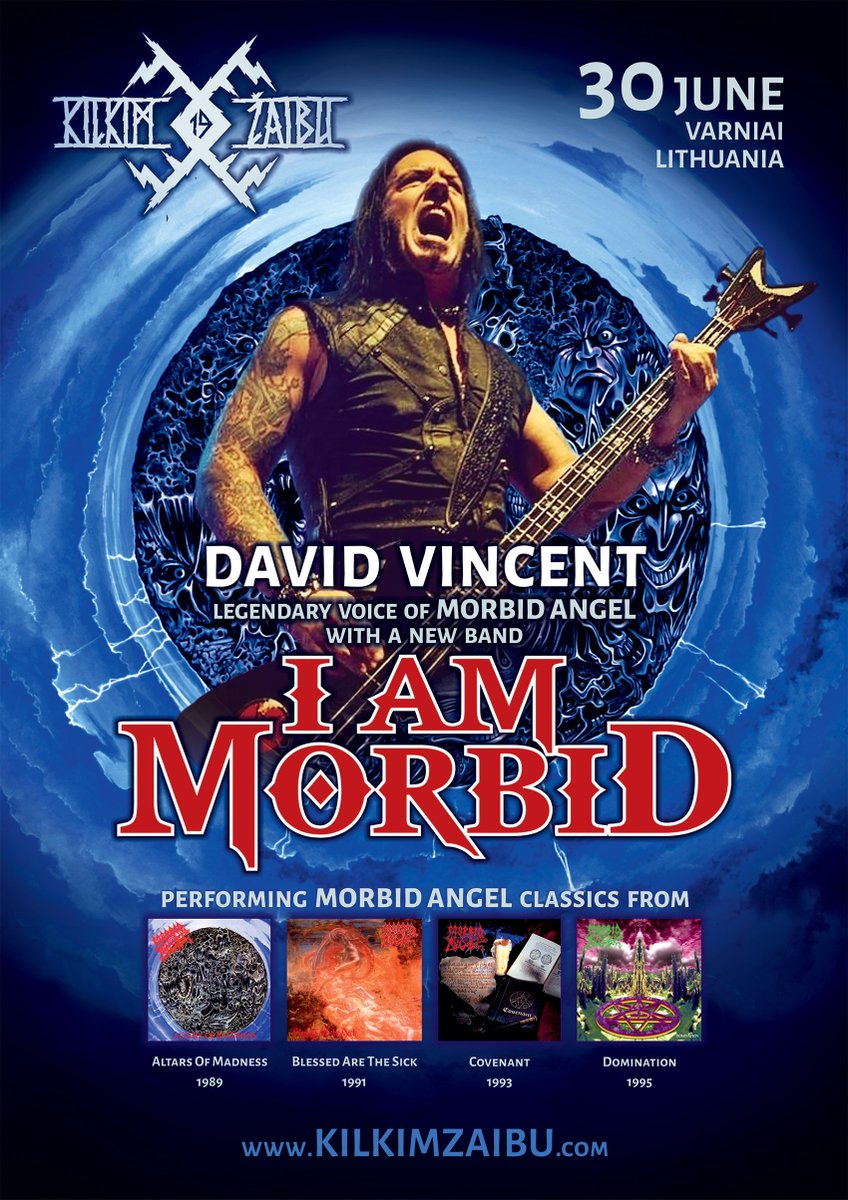 Kilkim Žaibu (@kilkimzaibu) on Twitter photo Ladies and gentlemen, prepare to greet his majesty "God of Emptiness" David Vincent and <a href="/IAMMORBIDBand/">I AM MORBID</a> at KILKIM ŽAIBU XIX! <a href="/THE_DVincent/">David Vincent</a> <a href="/TimYeung666/">Tim Yeung</a> <a href="/irablack/">IRA BLACK</a> <a href="/billhudsongtr/">Bill Hudson</a> kilkimzaibu.com/en/artists/i-a… #IAMMorbid #DeathMetal #Morbid #KilkimZaibu #MetalFestival #Lithuania Ladies and gentlemen, prepare to greet his majesty "God of Emptiness" David Vincent and <a href="/IAMMORBIDBand/">I AM MORBID</a> at KILKIM ŽAIBU XIX! <a href="/THE_DVincent/">David Vincent</a> <a href="/TimYeung666/">Tim Yeung</a> <a href="/irablack/">IRA BLACK</a> <a href="/billhudsongtr/">Bill Hudson</a> kilkimzaibu.com/en/artists/i-a… #IAMMorbid #DeathMetal #Morbid #KilkimZaibu #MetalFestival #Lithuania