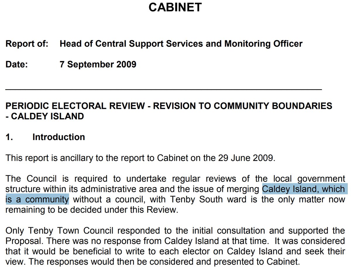 This report is ancillary to the report to Cabinet on the 29 June 2009.<br />
The Council is required to undertake regular reviews of the local government structure within its administrative area and the issue of merging Caldey Island, which is a community without a council, with Tenby South ward is the only matter now remaining to be decided under this Review.…