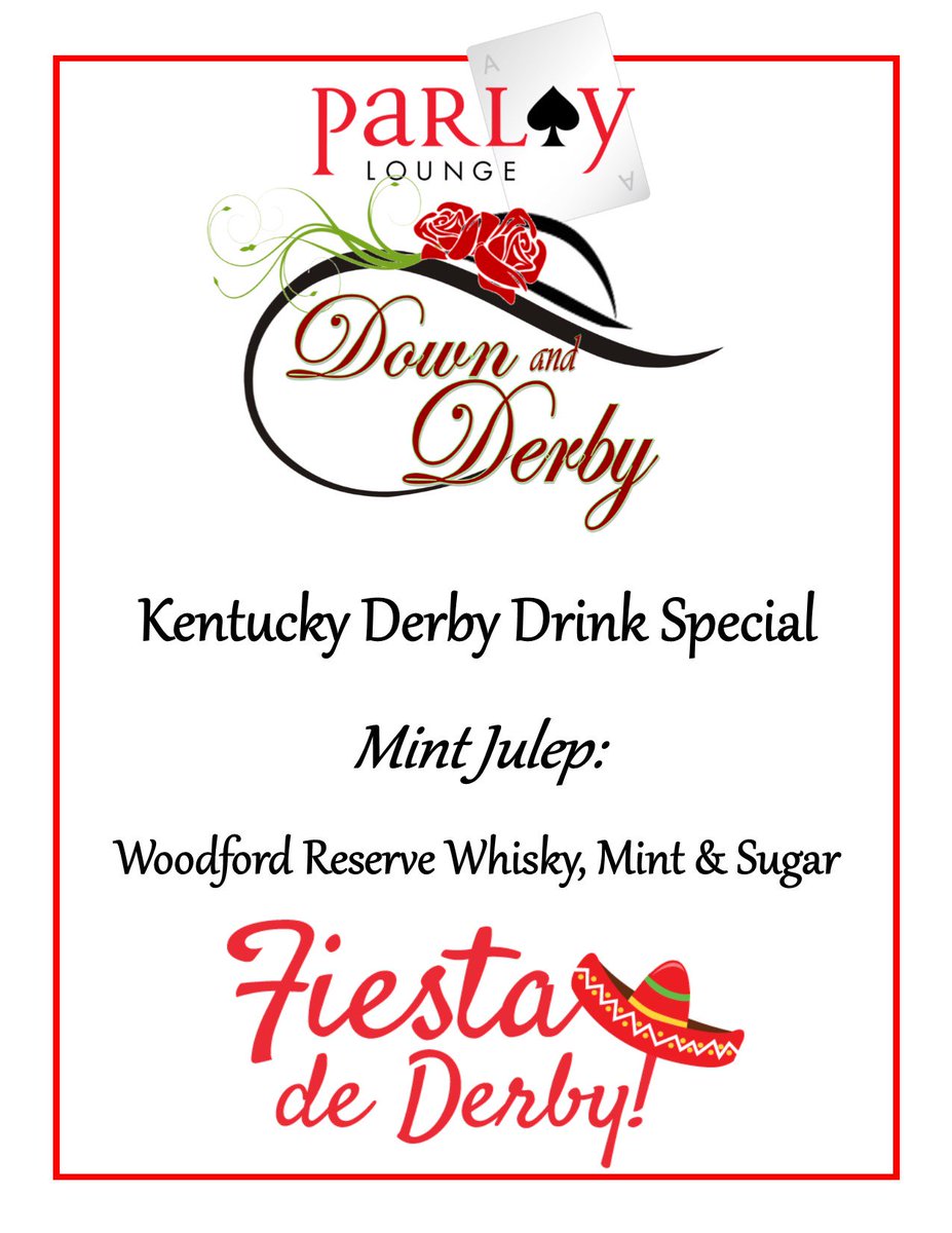 PartyAtParlay's tweet photo. Join us for Cinco De Mayo &amp; Kentucky Derby Specials in Parlay Lounge this Saturday! #PartyAtParlay https://t.co/qCQ6GsP8BA