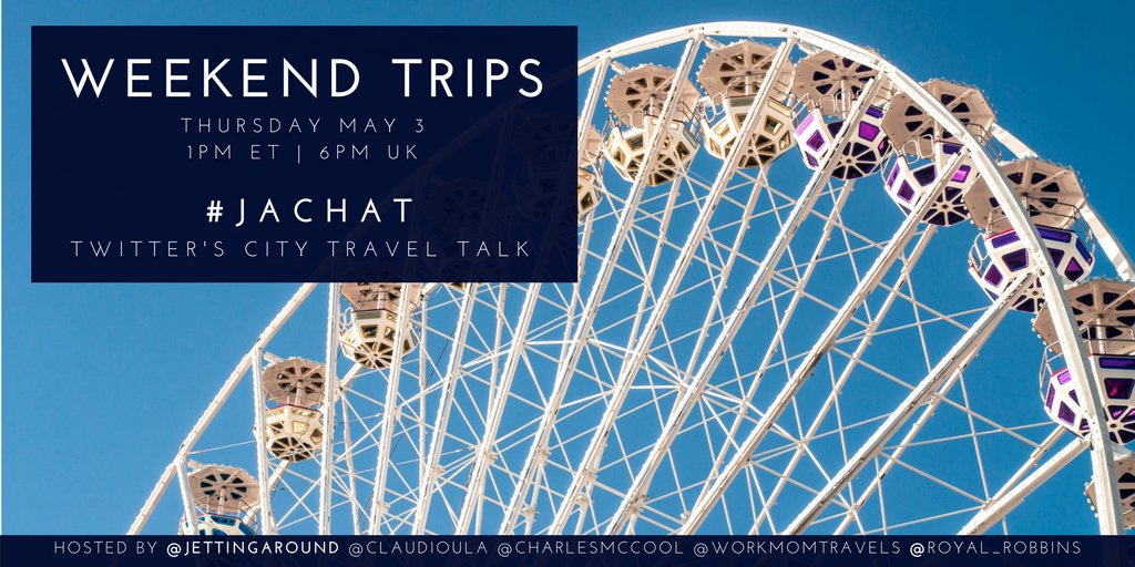 Happy May! Join us on Thursday for #JAchat to talk about Weekend Trips and get a few getaway ideas! (1pm ET, 6pm UK) Questions: bit.ly/JAchat-Wknd. We'll also be tweeting a special offer from our guest, outfitters @Royal_Robbins! #travel #citytravel #ttot