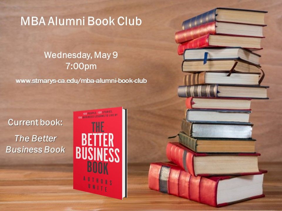 stmarysbusiness's tweet photo. Looking for business tips to share with peers? Have you already read The Better Business Book and want to talk about it? The SEBA MBA Alumni book club is having its first meeting on May 9th: https://t.co/GX4Q1iHRJS https://t.co/tZ2drPx61G