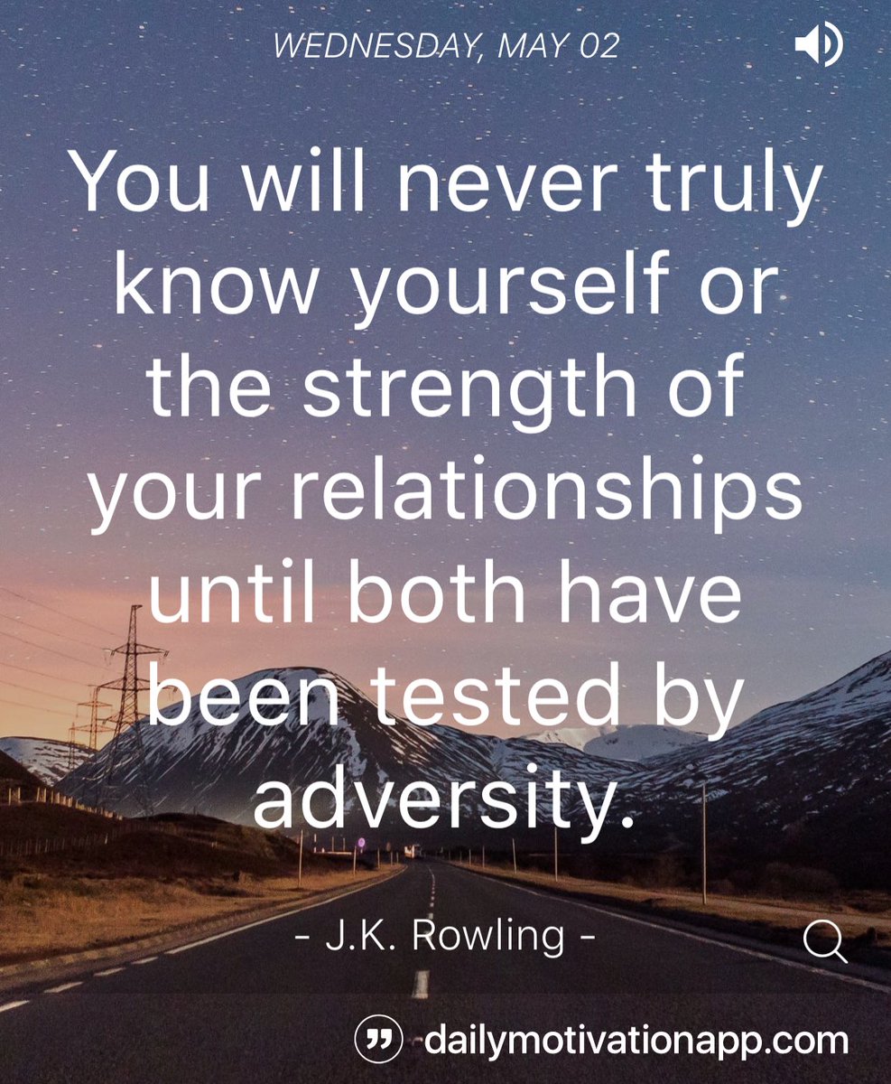 RICKBradio's tweet photo. "You will never truly know yourself or the strength of your relationships until both have been tested by adversity." - J.K. Rowling by #dailymotivationapp https://t.co/0cwSfVJgvy