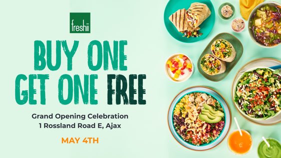 FreshiiAjax's tweet photo. Join us on Friday May 4th for our Grand Opening Celebration.  Buy One Get One Free entrees all day!! #freshiiajax #freshii #eatenergize https://t.co/Lc7Ehj86pv