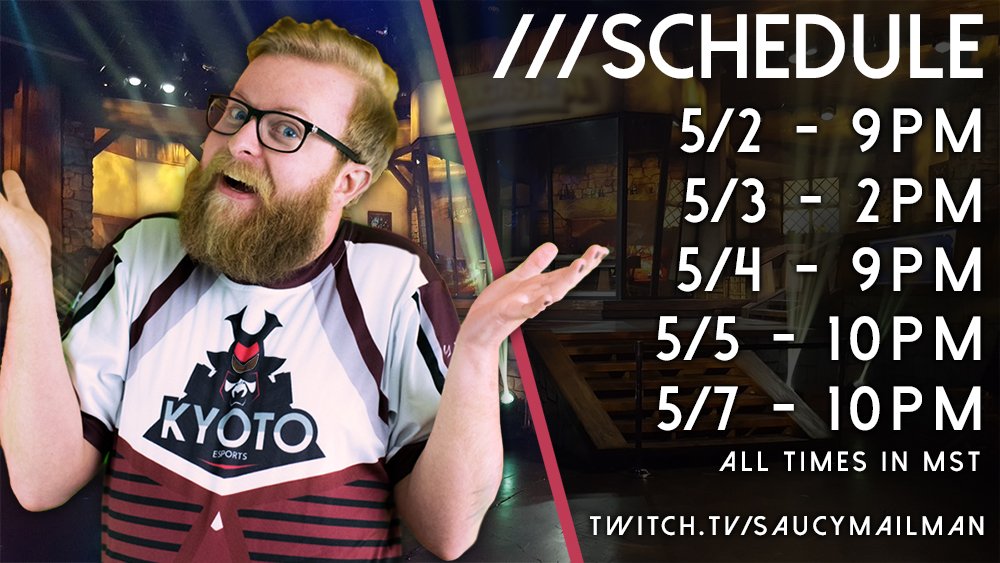 saucymailman's tweet image. Stream schedule for the next week! Twitch.tv/saucymailman