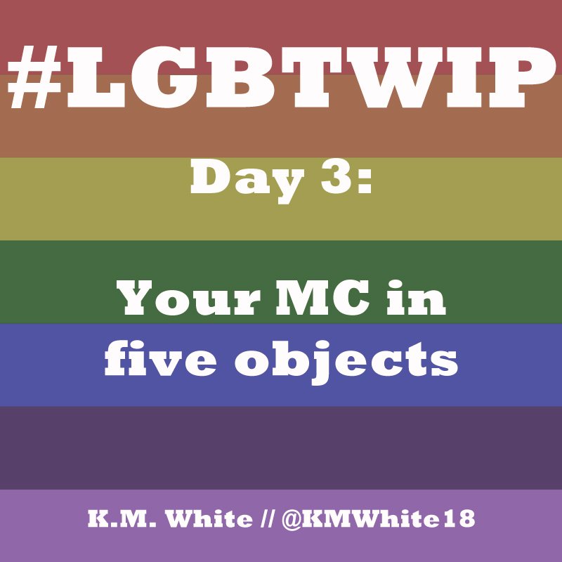 AJWhiteAuthor's tweet photo. #LGBTWIP May 3: Time to gush about your main character, because I sure know I want to. Describe them using five objects or sensations. Make those descriptions shine! https://t.co/cye8mKvQRv