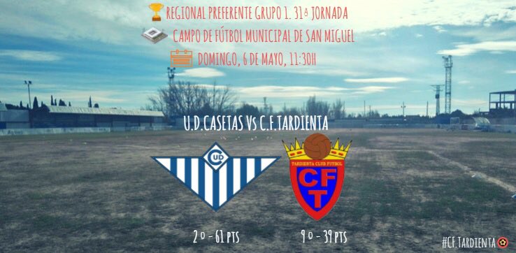 🏆 Regional Prefere Gr 1
🗓 Jornada 31
⚽️ <a href="/udcasetas/">Unión Deportiva Casetas</a> - <a href="/TardientaCF/">C.F. Tardienta</a> 
🕖 11:30
📍 San Miguel
📅 6/5/18

💪🏼🔴🔵