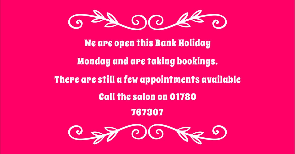 #bankholiday #monday #appointments #stamford #lincolnshire #beauty