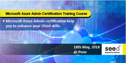 seed_workshops's tweet image. Microsoft Azure Admin Certification Training Courses In Pune, Mumbai. Apply Now: goo.gl/soq9ct
#microsoftazuretutorialforbeginners, #microsoftazuretutorial, #azurecertification, #microsoftazuretraining, #microsoftazureoverview, #microsoftazurecertification