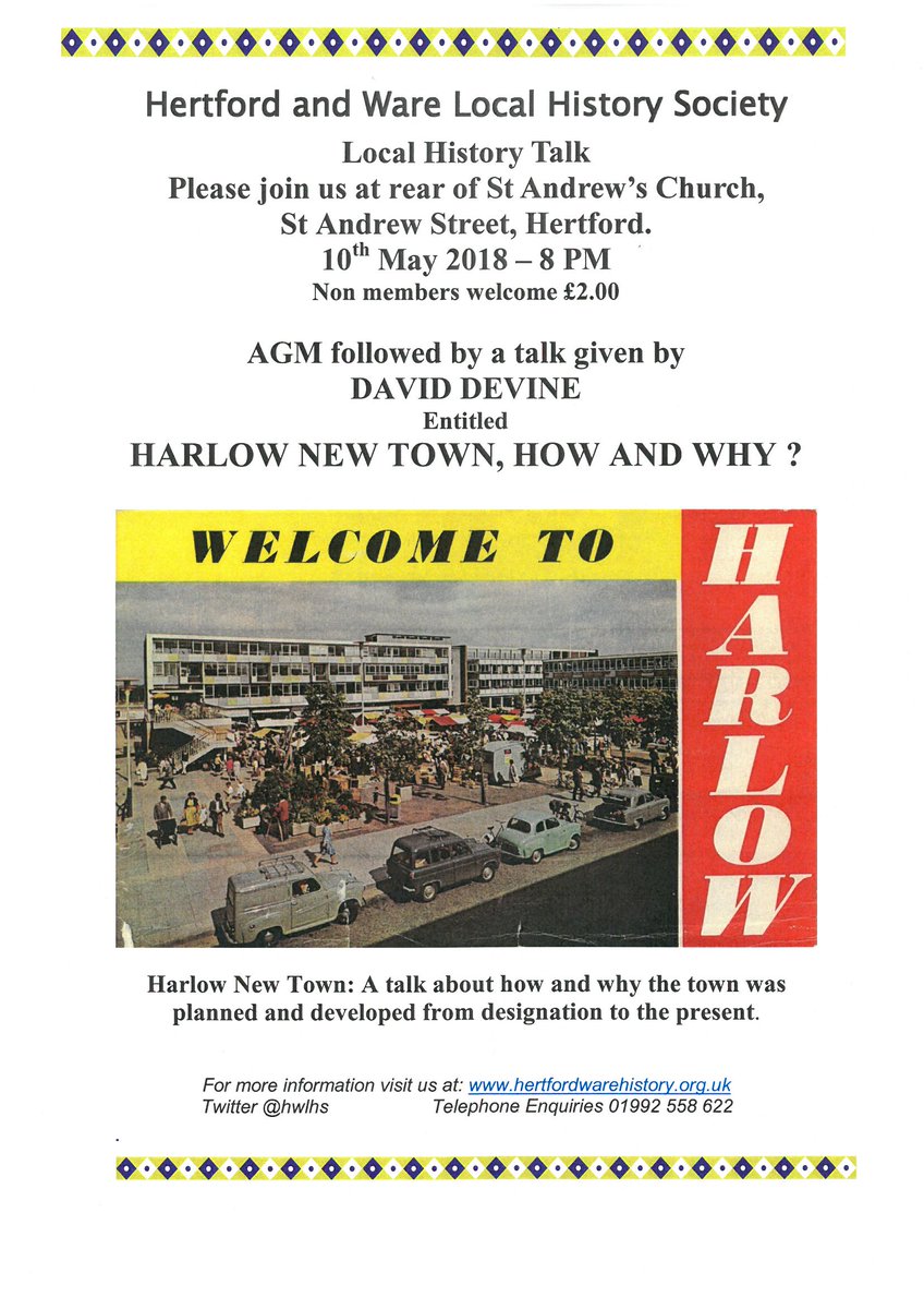 Join Hertford and Ware Local History Society for our next talk which focuses on Harlow New Town.  Thursday May 10th starts 8pm at St Andrew's Church Hall, Hertford.  We will hear how and why the town was planned and developed from designation to present.
