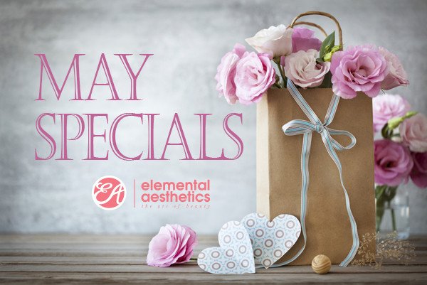 May Specials - Elemental Aesthetics 🌺 🌻 🌷 - mailchi.mp/elementalaesth…