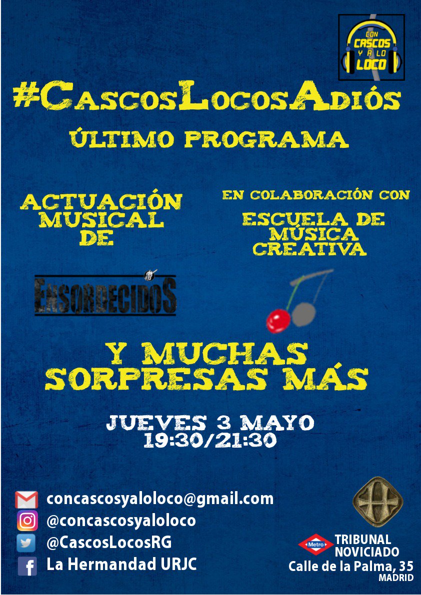Gente, no podéis faltar al #CascosLocosAdiós. Último programa, a las 19:15 abrimos puertas en <a href="/musicacreativa/">Música Creativa</a> y os queremos ahí.En pleno #Malasaña @romacedoniovega <a href="/borjateran/">Borja Terán</a> <a href="/ResPublicaURJC/">Res Publica URJC 🔻</a> <a href="/Pancholoveslive/">Pantxo</a> <a href="/Fn_noticias/">Fuenlabrada Noticias</a> <a href="/CavURJC/">Audiovisuales URJC</a> <a href="/EPU_URJC/">EPU | Psicología URJC</a> <a href="/24FramesURJC/">24Frames</a> <a href="/vigalondo/">EVIL VIGAS</a> <a href="/EnsordecidoS/">🔇EnsordecidoS🔇</a>